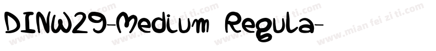 DINW29-Medium Regula字体转换